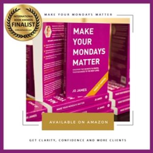 Make Your Mondays Matter by Jo James Available on Amazon