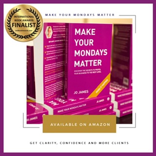 Make Your Mondays Matter book by Jo James AmberLife Available on Amazon