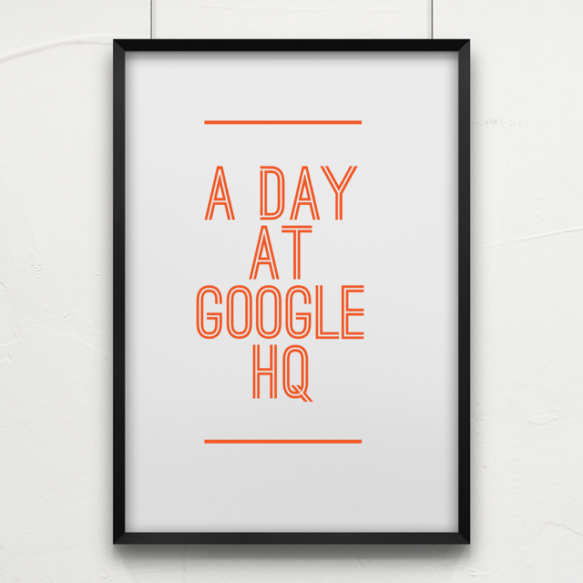 A day a Google HQ Blog by Jo James AmberLife