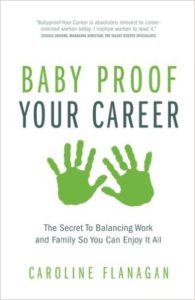 Baby Proof Your Career