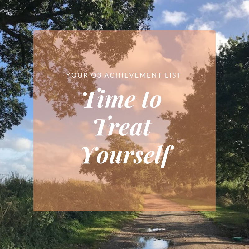 Time to Treat Yourself - Q3 Achievement List-blog by Jo James AmberLIfe